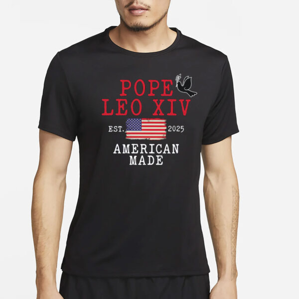 Pope Leo XIV Shirt First American Pope Robert Prevost Catholic Christian Pride T-Shirt