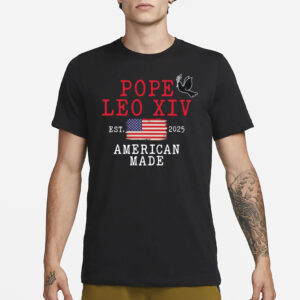 Pope Leo XIV Shirt First American Pope Robert Prevost Catholic Christian Pride T-Shirt