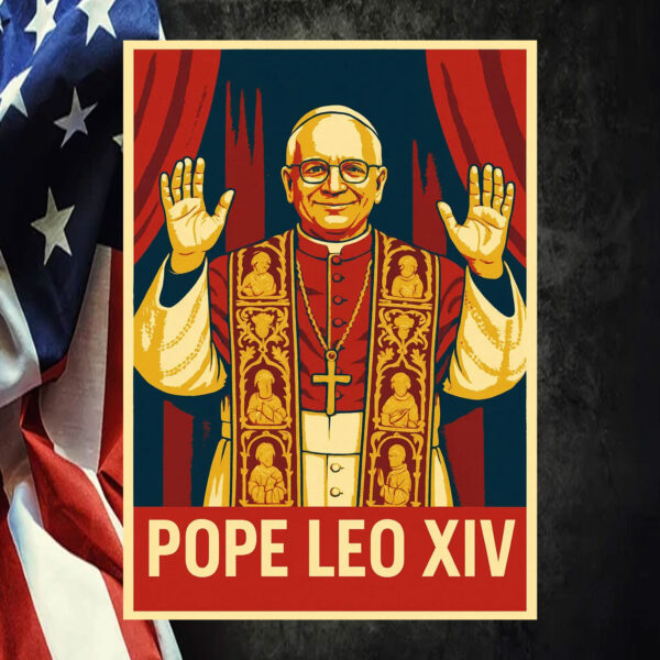 Pope Leo XIV Wall Art Red Gold Campaign Style Poster