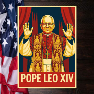 Pope Leo XIV Wall Art Red Gold Campaign Style Poster