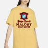 Pope Leo's Holy Water T-Shirt