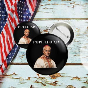 Robert Francis Prevost - Pope Leo XIV Button