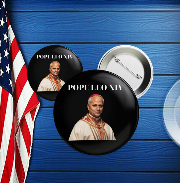 Robert Francis Prevost - Pope Leo XIV Button